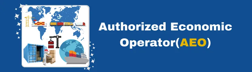 Authorised Economic Operator (AEO) Certification in India banner