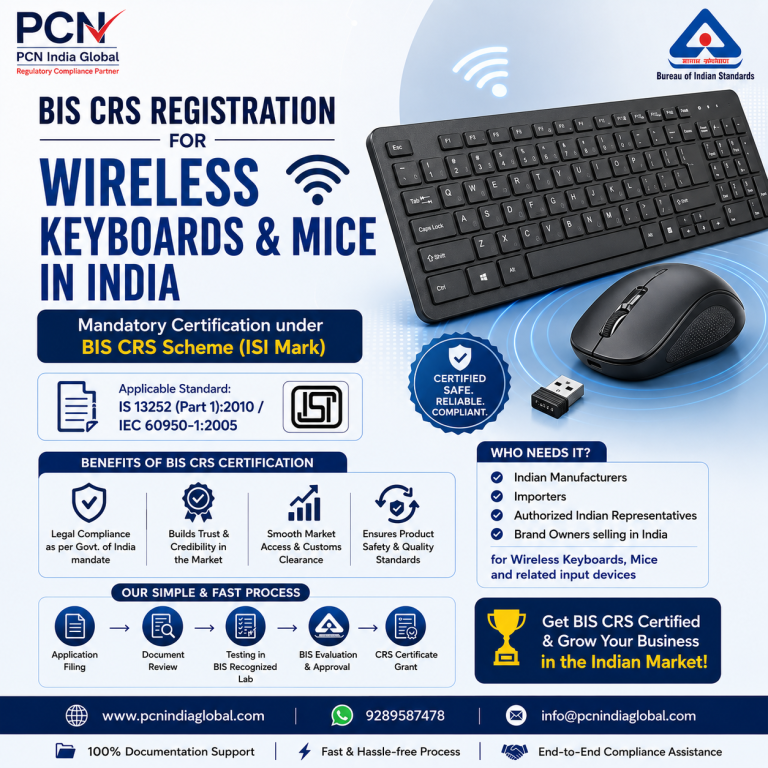 BIS CRS Registration for Wireless Keyboards & Mice in India: Standards, WPC and the Complete Compliance Process