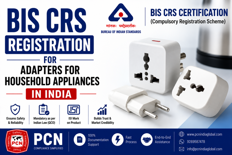 BIS CRS Registration for Adapters for Household Appliances in India: IS 302 (Part 1) and the Complete Compliance Process