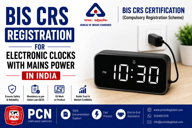 BIS CRS Registration for Electronic Clocks with Mains Power in India: IS 302-2-26 and the Complete Compliance Process