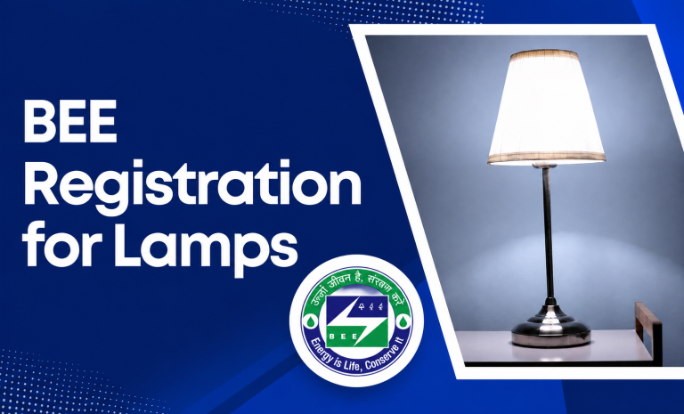 BEE Star Rating & Registration for LED Lamps in India: Luminous Efficacy, IS 16102 and the Complete Star Label Process