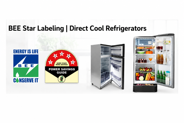 BEE Star Rating & Registration for Refrigerators in India: Frost-Free vs Direct Cool, CEC and the Complete Star Label Process