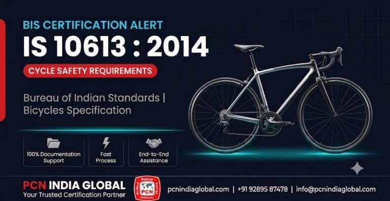 BIS Certification for Bicycles in India: IS 10613, IS 15533 (Bicycles for Young Children) and the Complete ISI Licensing Process