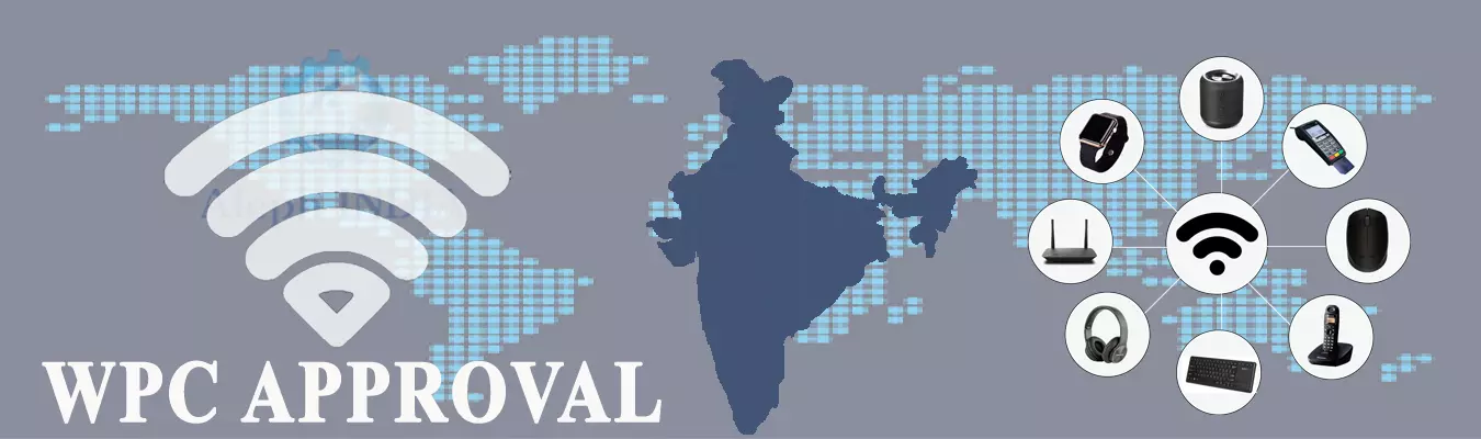 WPC Approval for wireless devices in India
