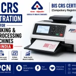 BIS CRS Registration for Franking & Mail-Processing Machines in India: IS 13252 and the Complete Compliance Process